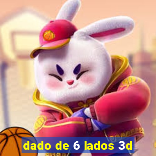 dado de 6 lados 3d